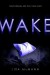 Lovkyně snů - Procitnutí - Wake v originále